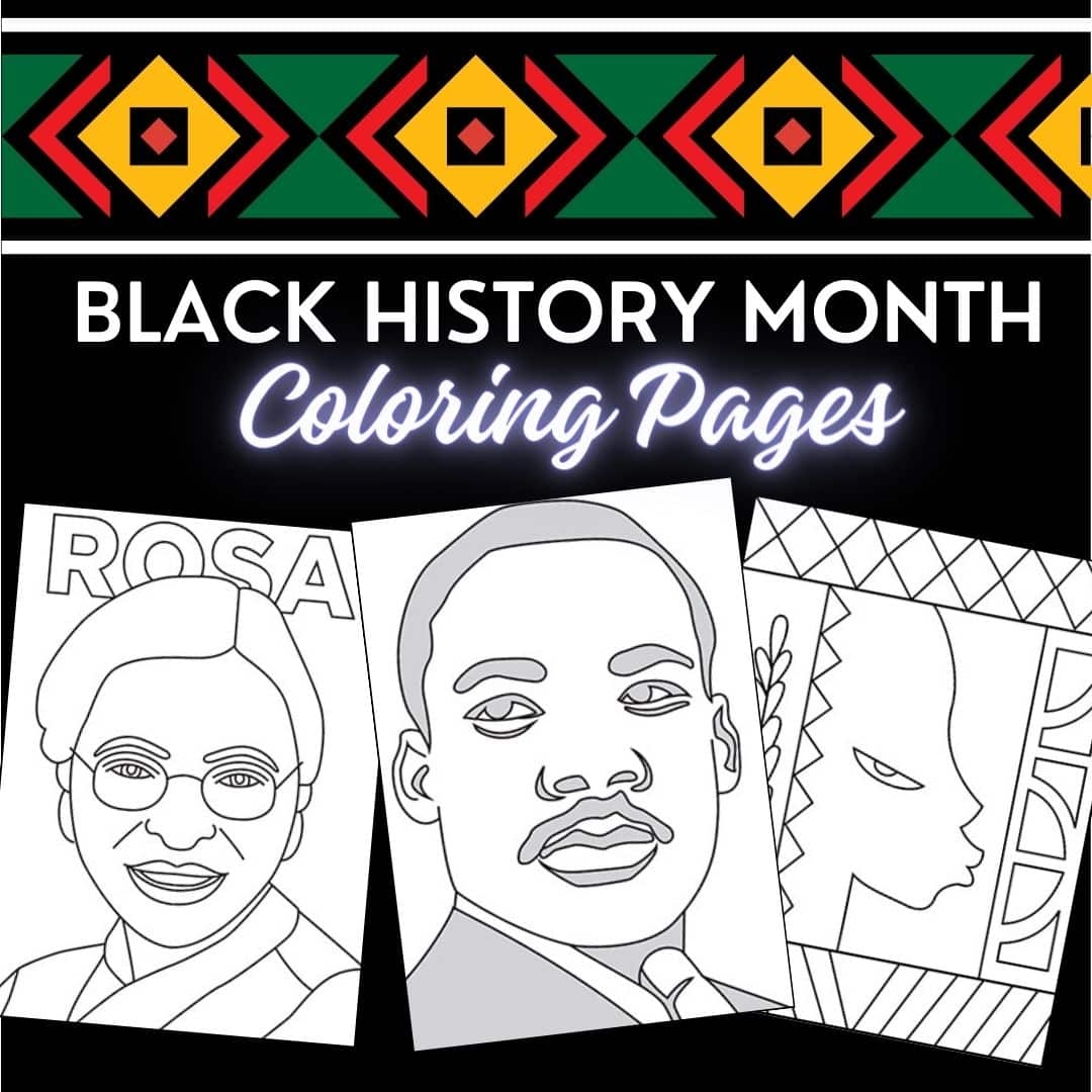 25 Black History Month Coloring Pages Printable PDF Sheets  25 Black History Month Coloring Pages Printable PDF Sheets