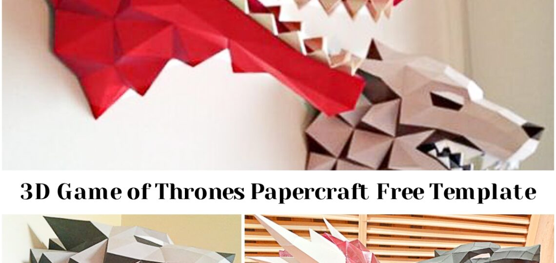 3D Game Of Thrones Papercraft Free Templates Free Download