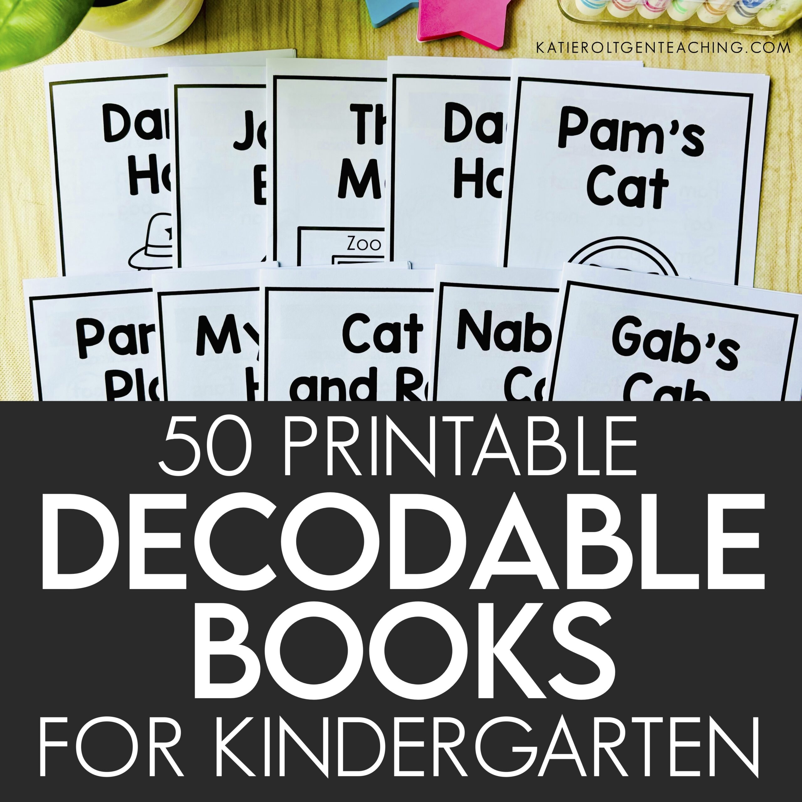 50 Printable Decodable Books For Kindergarten Katie Roltgen Teaching