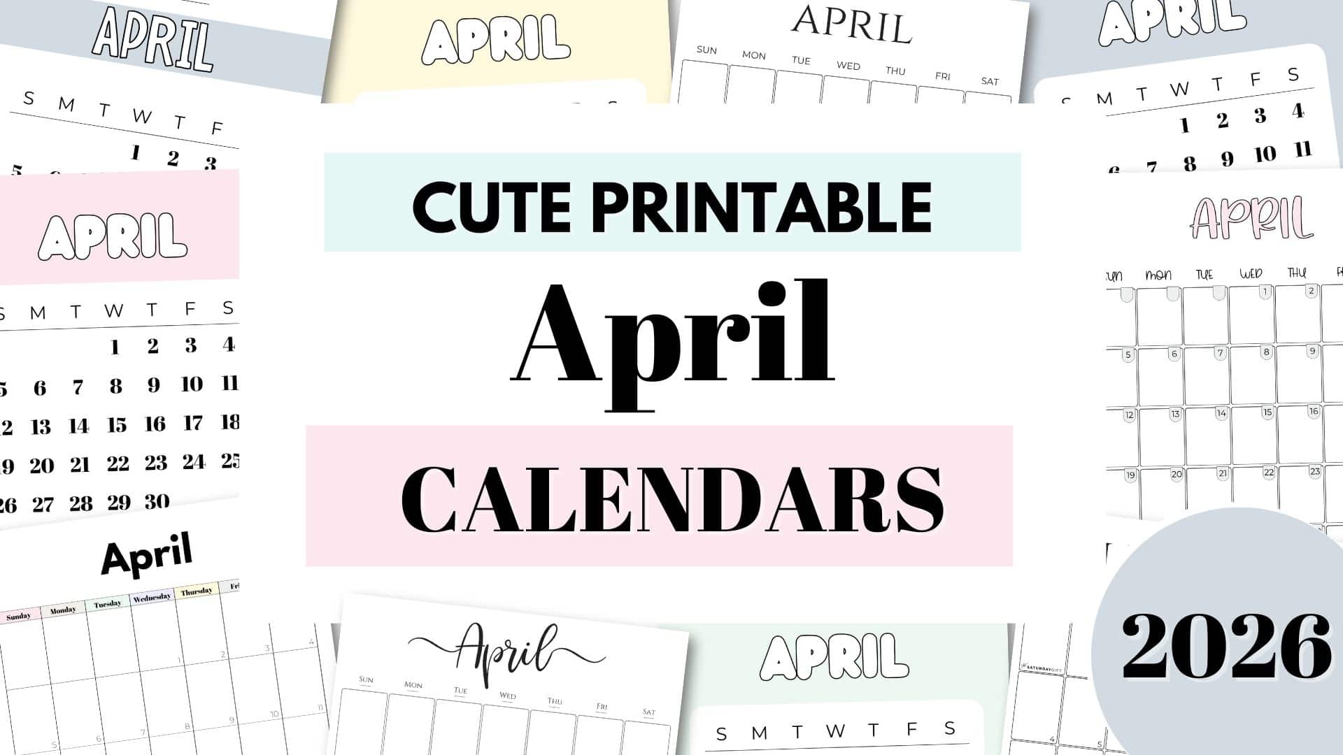 April 2026 Calendars 21 Cute Free Printable PDFs By SaturdayGift April 2026 Calendars 21 Cute Free Printable PDFs By SaturdayGift