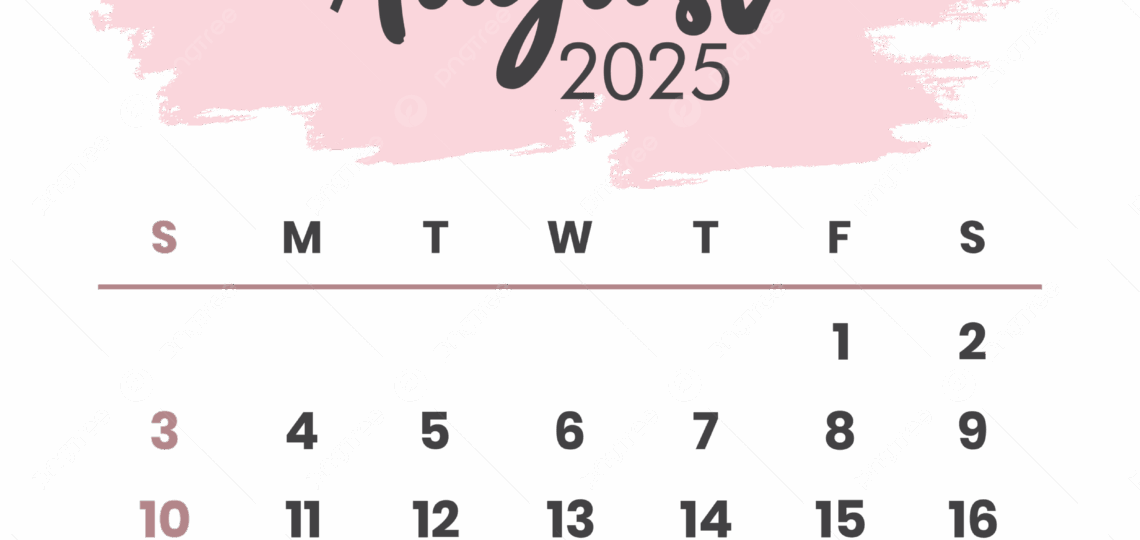 August 2025 Calendar PNG Transparent Images Free Download Vector Files Pngtree