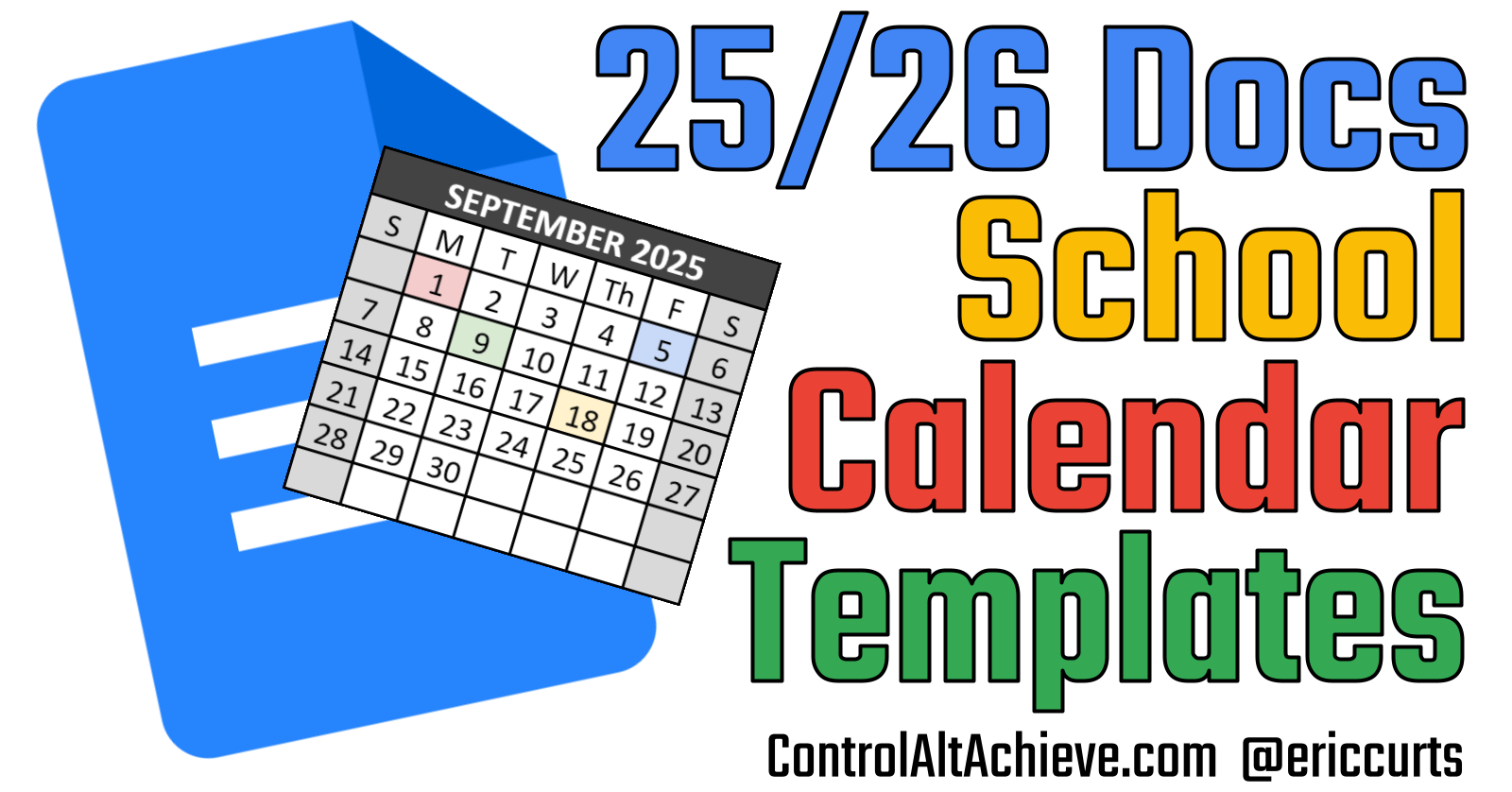 Control Alt Achieve Google Docs Calendar Templates For The 2025 2026 School Year Control Alt Achieve Google Docs Calendar Templates For The 2025 2026 School Year