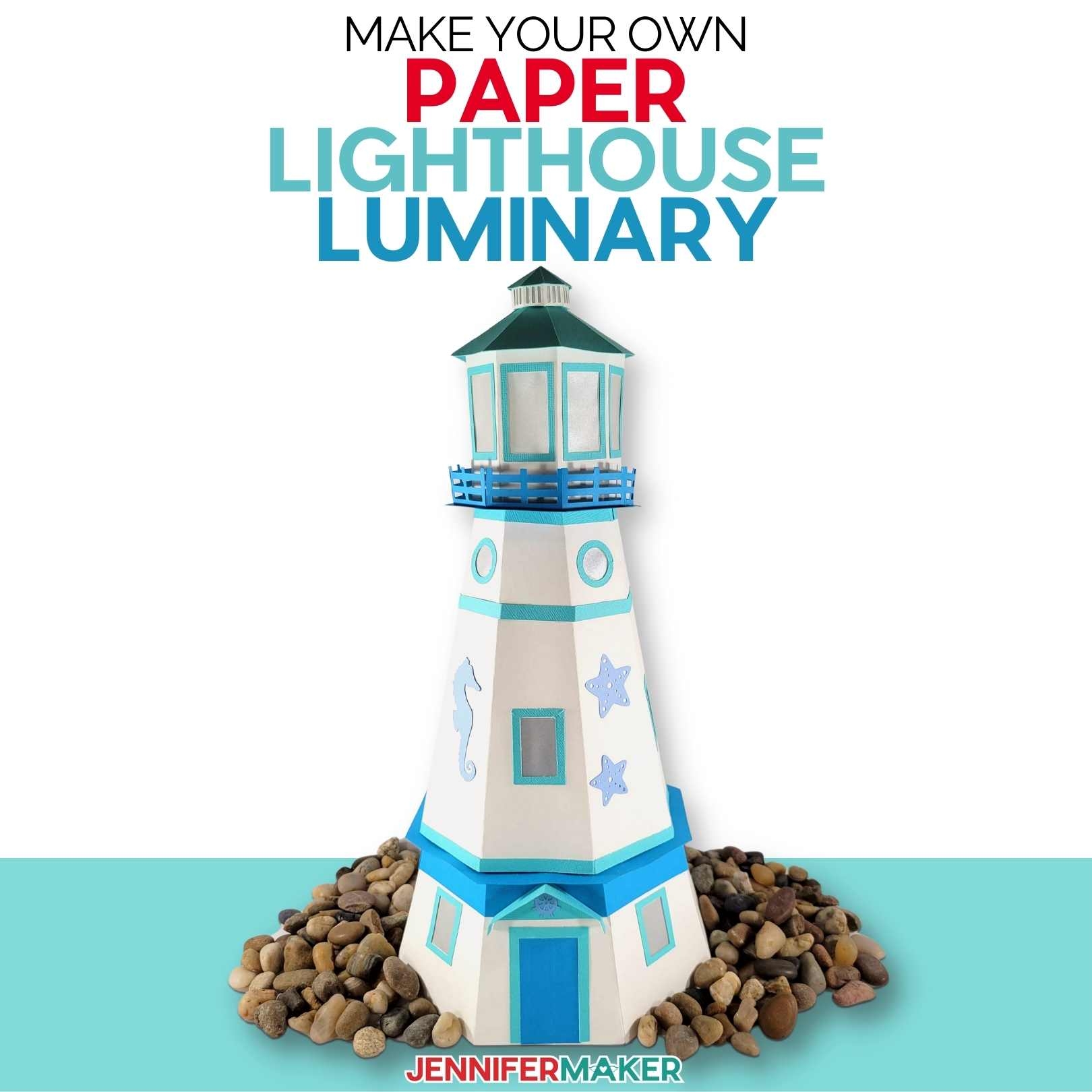 DIY Paper Lighthouse Luminary A Fun 3D Papercraft Jennifer Maker