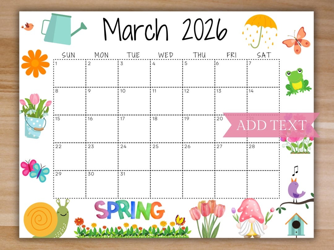 EDITABLE March 2026 Calendar Printable Wall Calendar 2026 Beautiful Spring Flowers And Animals Kids Classroom Calendar Family Calendar Etsy