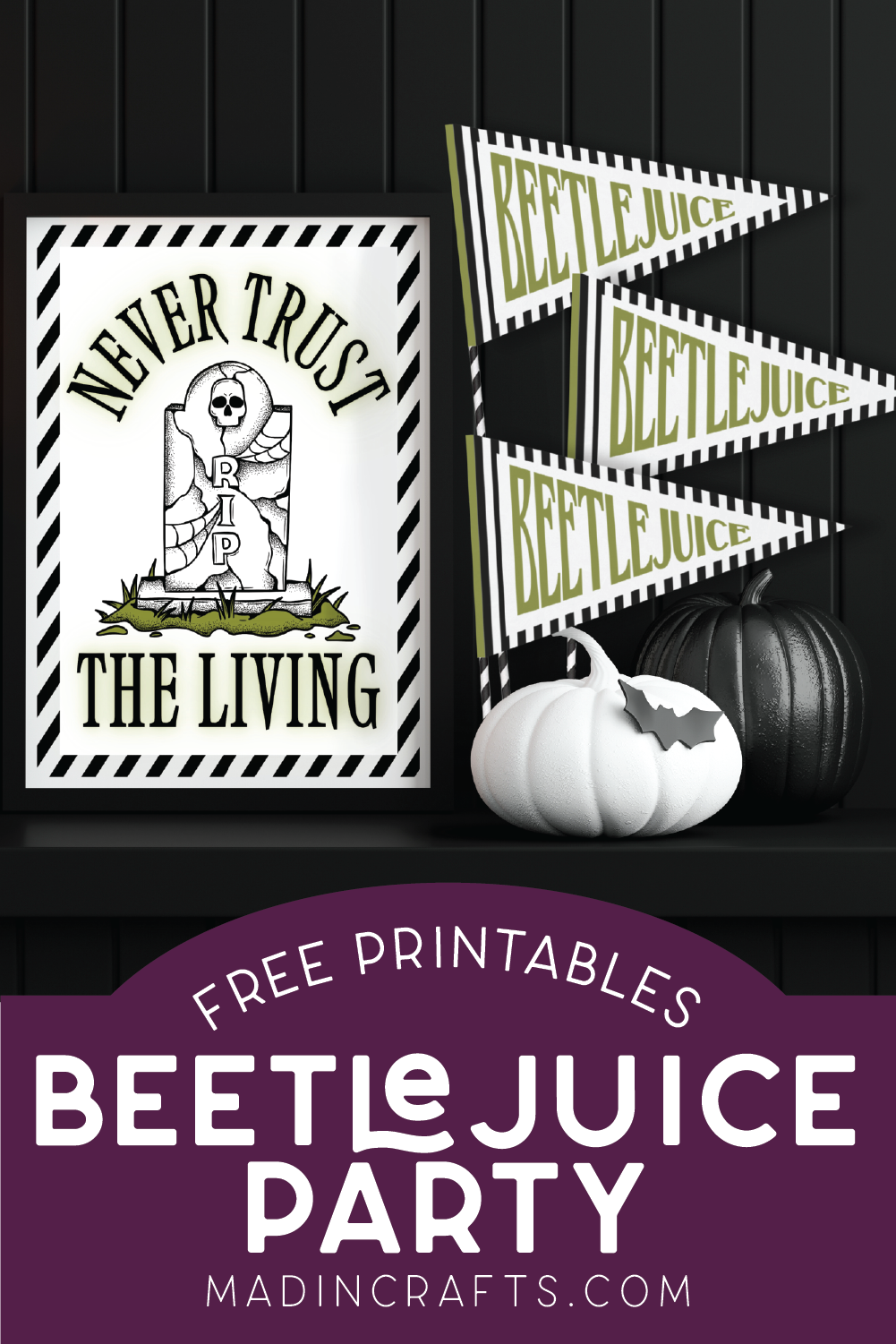 FREE BEETLEJUICE PARTY PRINTABLES Crafts Mad In Crafts FREE BEETLEJUICE PARTY PRINTABLES Crafts Mad In Crafts