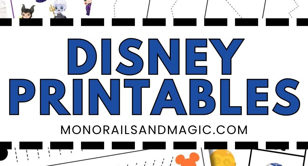 Free Disney Printables For Kids And Adults Monorails And Magic