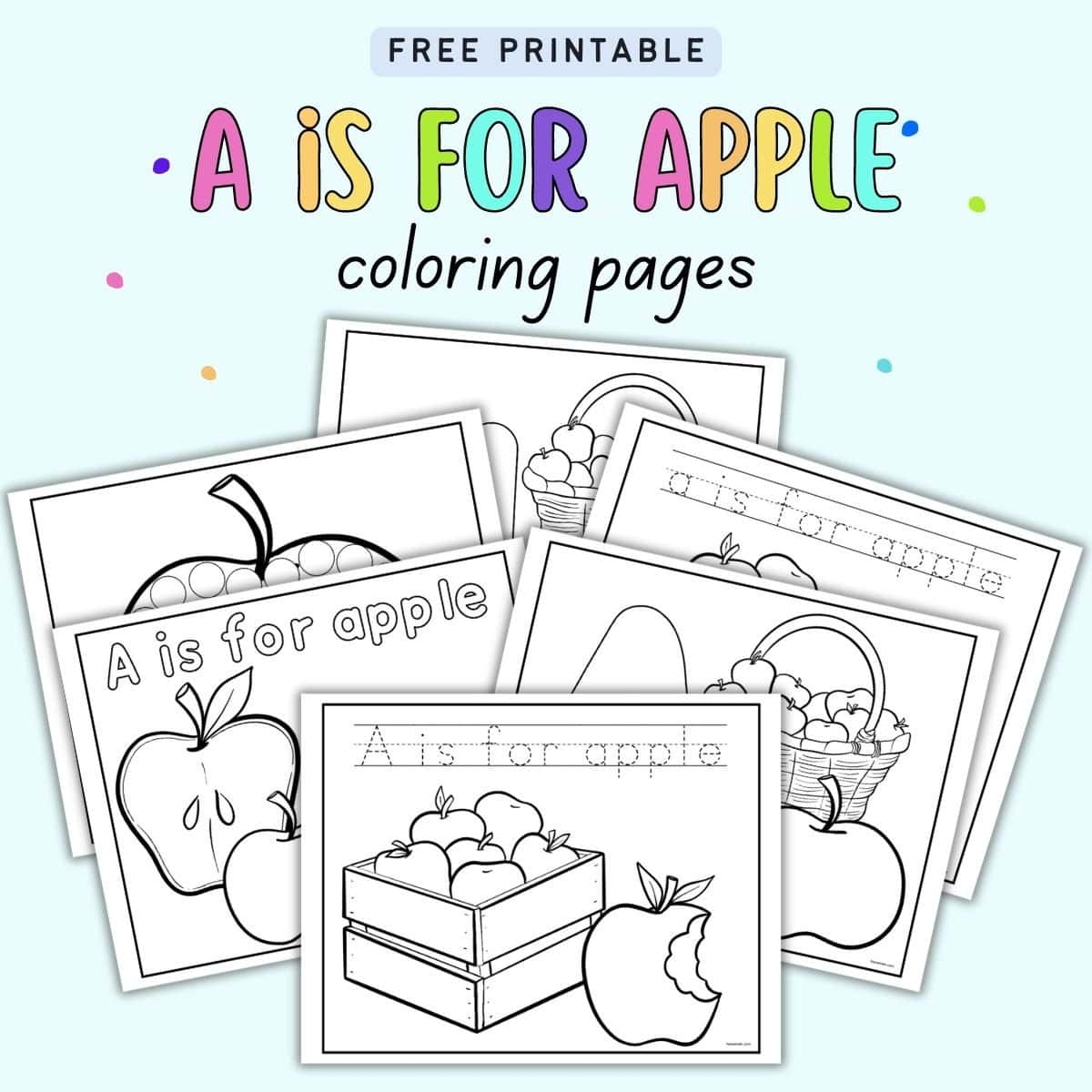 Free Printable A Is For Apple Coloring Pages The Artisan Life Free Printable A Is For Apple Coloring Pages The Artisan Life