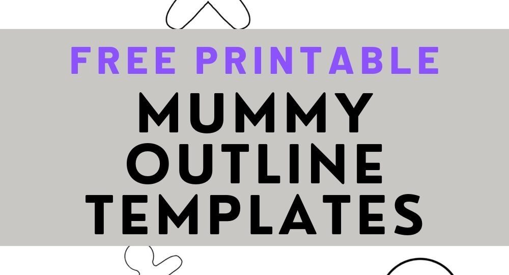 Free Printable Mummy Template For Kids