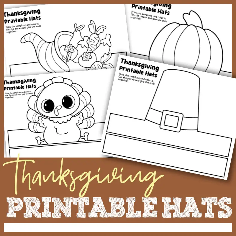 FREE Thanksgiving Hat Printables For Kids FREE Thanksgiving Hat Printables For Kids