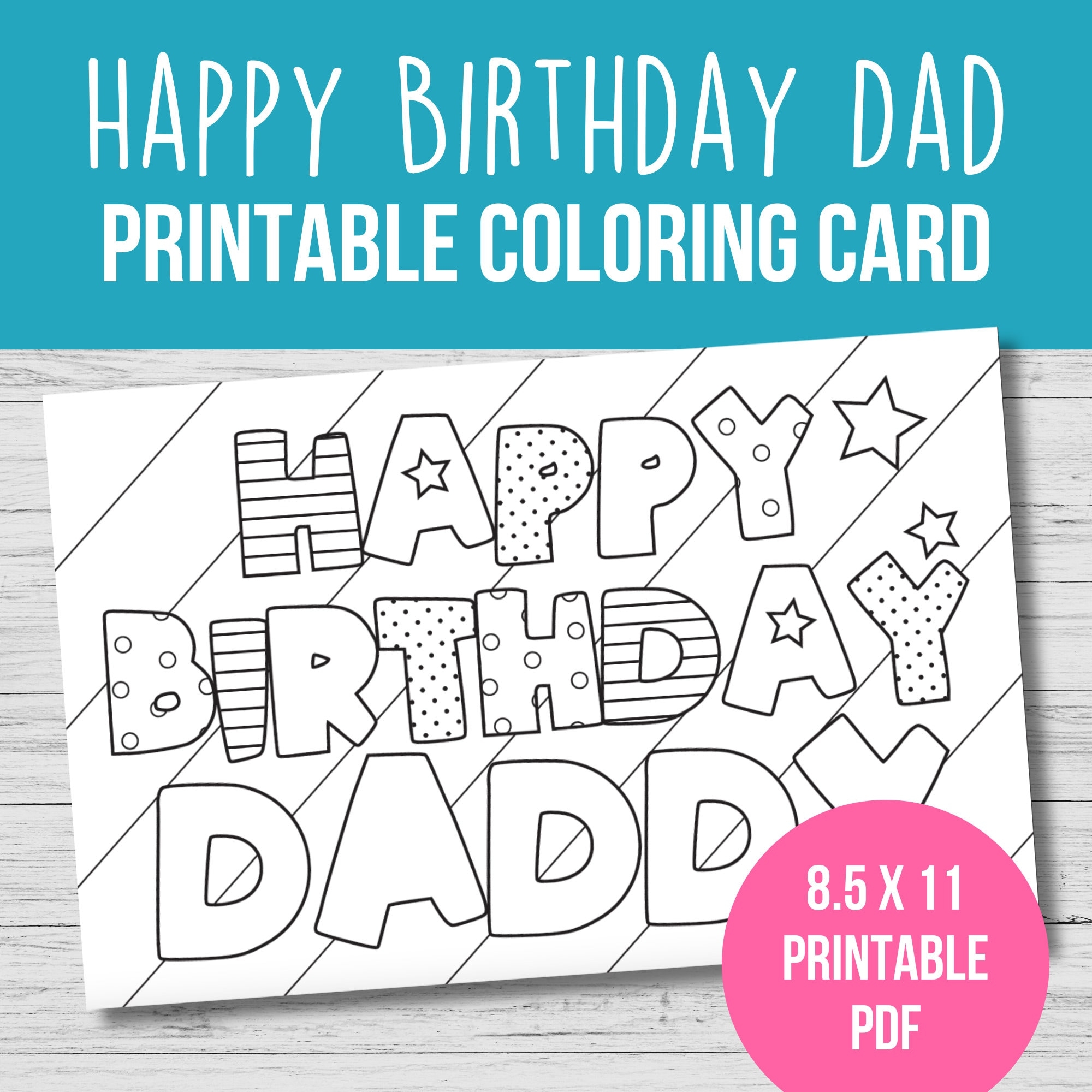 Happy Birthday Daddy Coloring Card Printable Birthday Card For Dad Printable Card For Dad Etsy