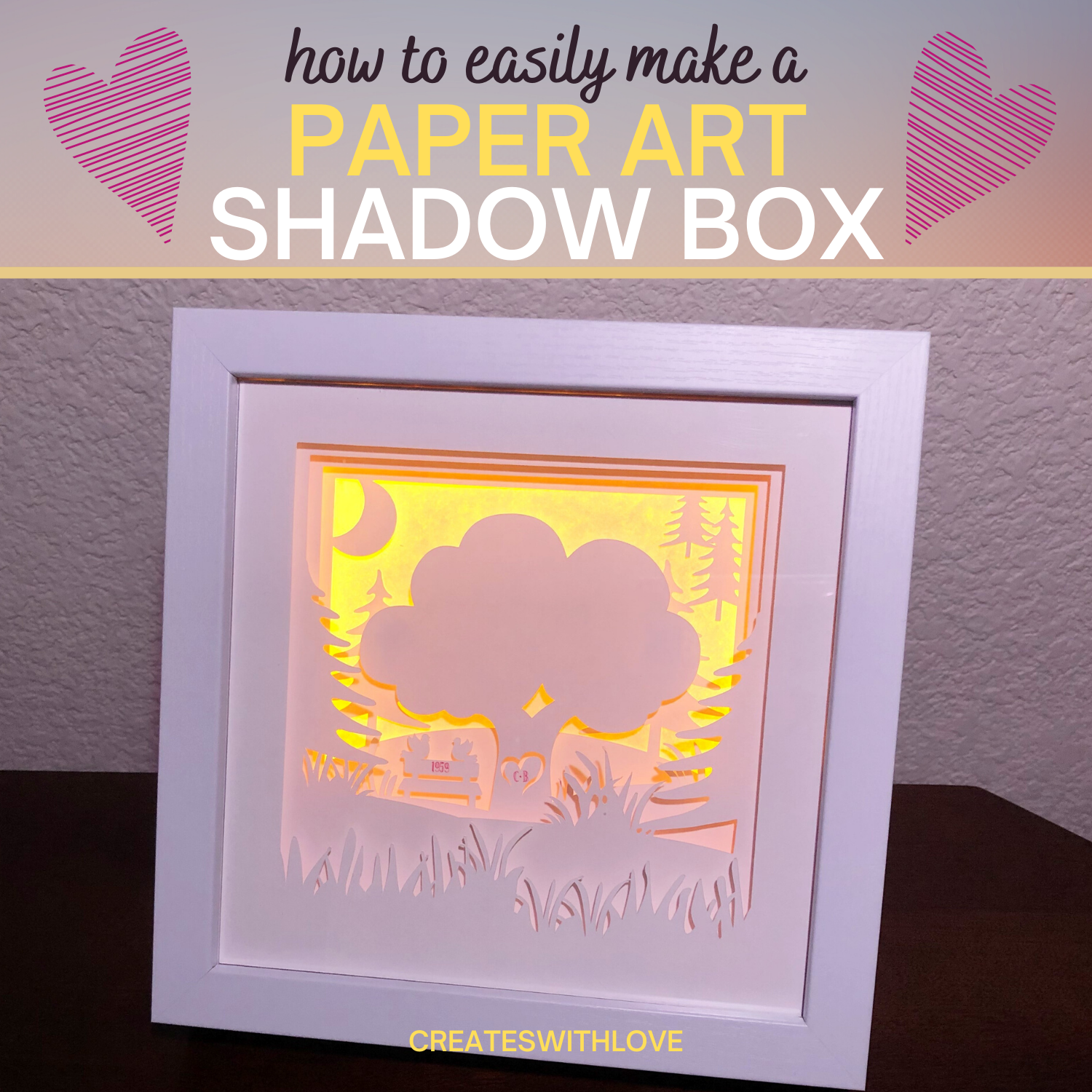 Shadow Box Paper Art Creates With Love